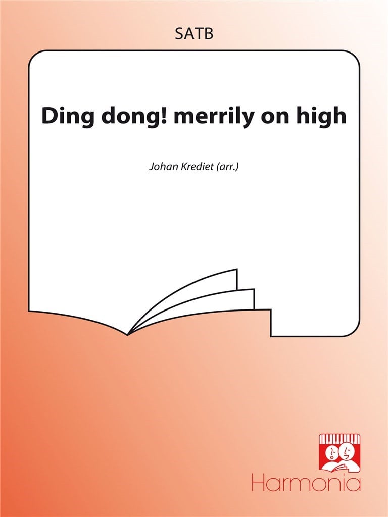 Ding dong! merrily on high
